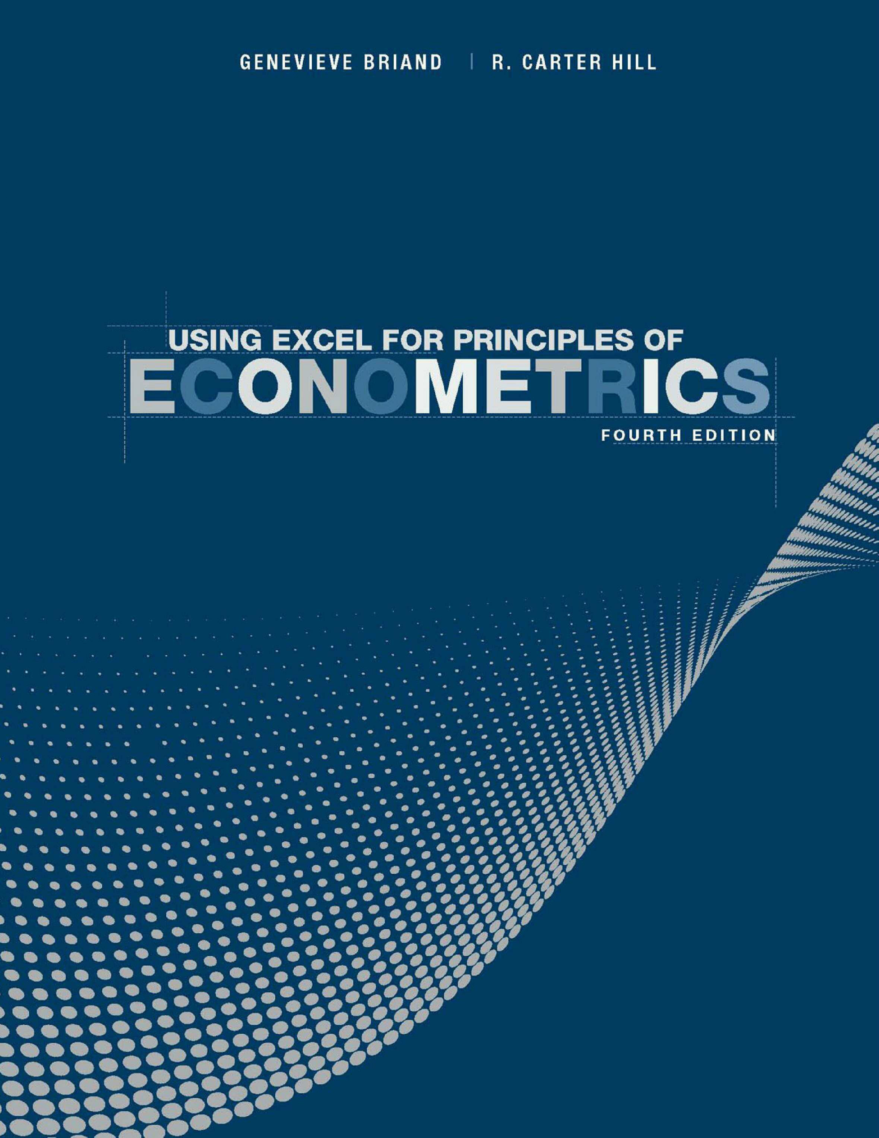 Using Excel  For Principles of Econometrics